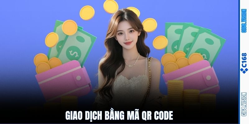  Nạp tiền C168 bằng mã QR Code