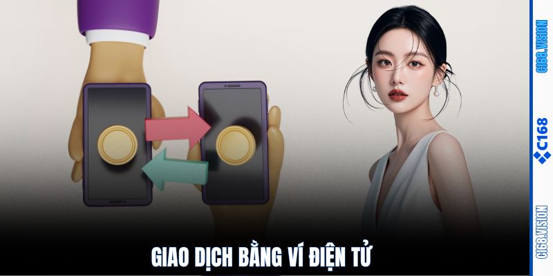 Nạp tiền C168 qua ví điện tử